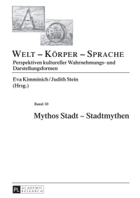 Cover image: Mythos Stadt – Stadtmythen 1st edition 9783631628492