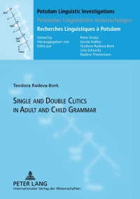Cover image: Single and Double Clitics in Adult and Child Grammar 1st edition 9783631624562