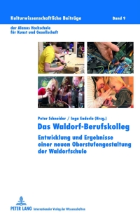 صورة الغلاف: Das Waldorf-Berufskolleg 1st edition 9783631638903