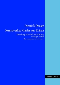 Immagine di copertina: Kunstwerke: Kinder aus Krisen 1st edition 9783631634806