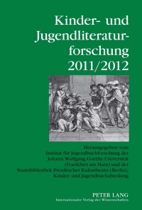 Imagen de portada: Kinder- und Jugendliteraturforschung 2011/2012 1st edition 9783631634912
