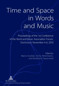 Titelbild: Time and Space in Words and Music 1st edition 9783631606988