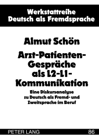 Imagen de portada: Arzt-Patienten-Gespraeche als L2-L1-Kommunikation 1st edition 9783631639368