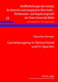 Cover image: Gasnetzzugang in Deutschland und in Spanien 1st edition 9783631638637