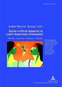 صورة الغلاف: Socio-critical Aspects in Latin American Cinema(s) 1st edition 9783631634387