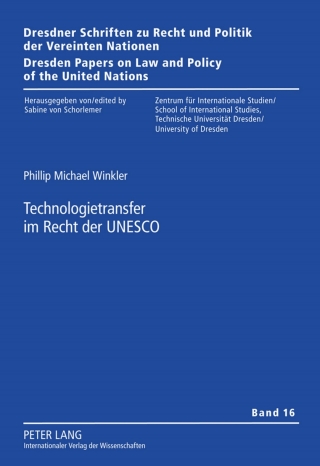Titelbild: Technologietransfer im Recht der UNESCO 1st edition 9783631631164