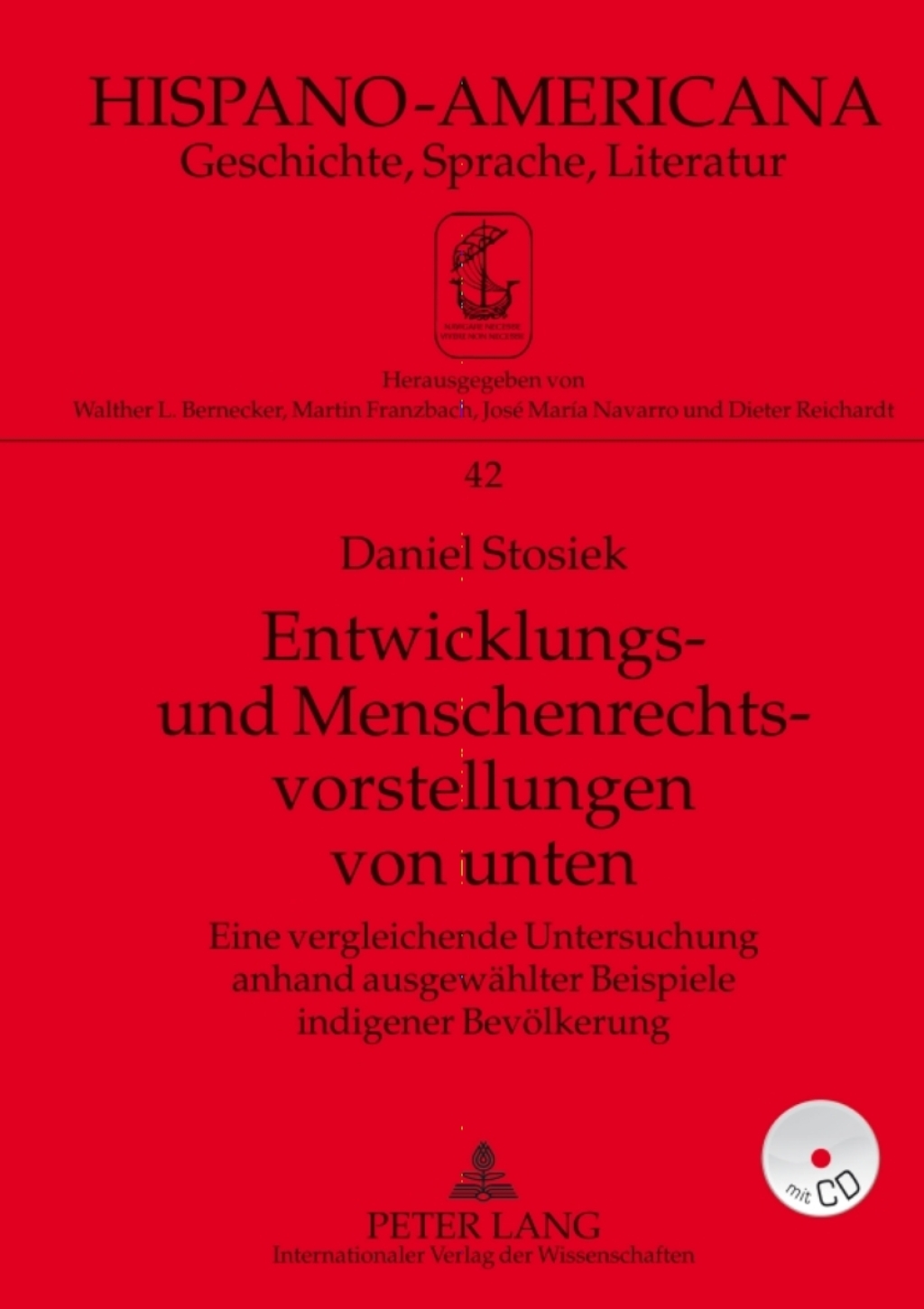 Entwicklungs- und Menschenrechtsvorstellungen von unten Eine vergleichende Untersuchung anhand ausgewaehlter Beispiele indigener Bevoelkerung 1st Edition