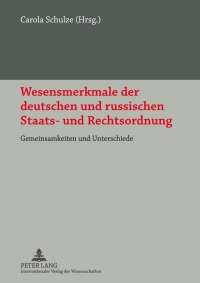 Cover image: Wesensmerkmale der deutschen und russischen Staats- und Rechtsordnung 1st edition 9783631622513