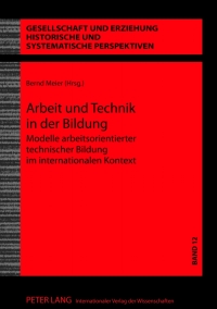 Omslagafbeelding: Arbeit und Technik in der Bildung 1st edition 9783631625392