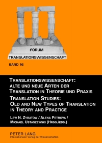 Cover image: Translationswissenschaft: Alte und neue Arten der Translation in Theorie und Praxis / Translation Studies: Old and New Types of Translation in Theory and Practice 1st edition 9783631635070