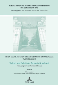 Cover image: Akten des XII. Internationalen Germanistenkongresses Warschau 2010- Vielheit und Einheit der Germanistik weltweit 1st edition 9783631632055