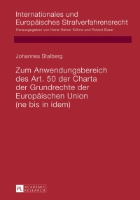 Imagen de portada: Zum Anwendungsbereich des Art. 50 der Charta der Grundrechte der Europaeischen Union 1st edition 9783631640265