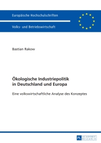 Cover image: Oekologische Industriepolitik in Deutschland und Europa 1st edition 9783631640326
