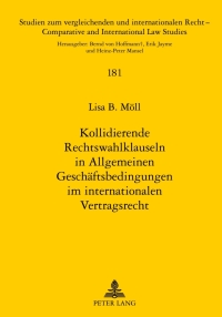 Cover image: Kollidierende Rechtswahlklauseln in Allgemeinen Geschaeftsbedingungen im internationalen Vertragsrecht 1st edition 9783631622506