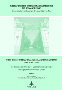 Cover image: Akten des XII. Internationalen Germanistenkongresses Warschau 2010- Vielheit und Einheit der Germanistik weltweit 1st edition 9783631632109