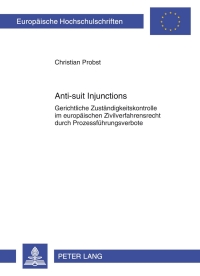 Cover image: Anti-suit Injunctions 1st edition 9783631624449