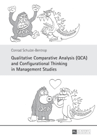Cover image: Qualitative Comparative Analysis (QCA) and Configurational Thinking in Management Studies 1st edition 9783631636169