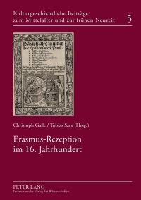 Cover image: Erasmus-Rezeption im 16. Jahrhundert 1st edition 9783631632673