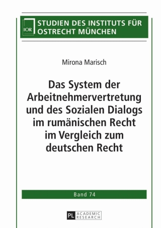 Imagen de portada: Das System der Arbeitnehmervertretung und des Sozialen Dialogs im rumaenischen Recht im Vergleich zum deutschen Recht 1st edition 9783631626849