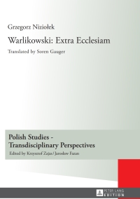 صورة الغلاف: Warlikowski: Extra Ecclesiam 1st edition 9783631626801