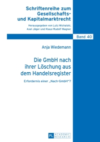 Cover image: Die GmbH nach ihrer Loeschung aus dem Handelsregister 1st edition 9783631640418