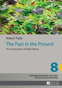 Cover image: The Past in the Present 1st edition 9783631640470