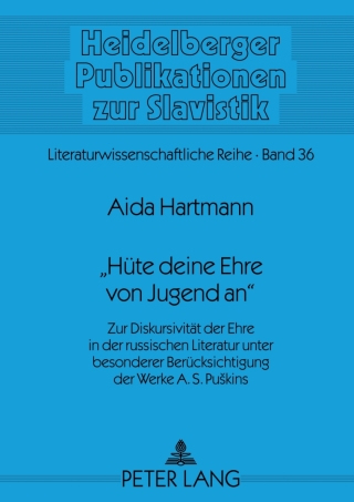 Cover image: «Huete deine Ehre von Jugend an» 1st edition 9783631621547