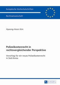 صورة الغلاف: Polizeikostenrecht in rechtsvergleichender Perspektive 1st edition 9783631626917