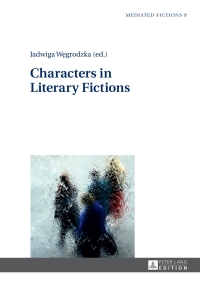 Imagen de portada: Characters in Literary Fictions 1st edition 9783631640562