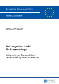 Imagen de portada: Leistungsschutzrecht fuer Presseverleger 1st edition 9783631640463
