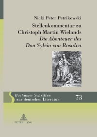 Cover image: Stellenkommentar zu Christoph Martin Wielands «Die Abenteuer des Don Sylvio von Rosalva» 1st edition 9783631624395