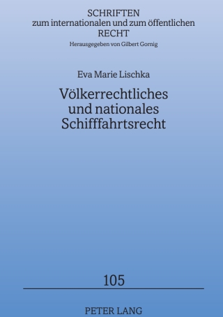 Omslagafbeelding: Voelkerrechtliches und nationales Schifffahrtsrecht 1st edition 9783631624760