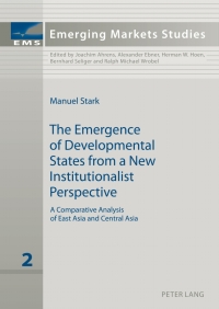 Omslagafbeelding: The Emergence of Developmental States from a New Institutionalist Perspective 1st edition 9783631638828