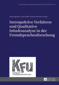 表紙画像: Introspektive Verfahren und Qualitative Inhaltsanalyse in der Fremdsprachenforschung 1st edition 9783631640579