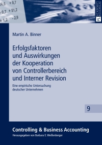 Cover image: Erfolgsfaktoren und Auswirkungen der Kooperation von Controllerbereich und Interner Revision 1st edition 9783631640739