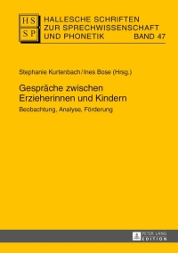 Imagen de portada: Gespraeche zwischen Erzieherinnen und Kindern 1st edition 9783631629239