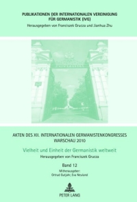 Titelbild: Akten des XII. Internationalen Germanistenkongresses Warschau 2010- Vielheit und Einheit der Germanistik weltweit 1st edition 9783631632123