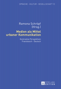 Cover image: Medien als Mittel urbaner Kommunikation 1st edition 9783631640784