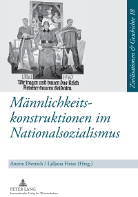 Imagen de portada: Maennlichkeitskonstruktionen im Nationalsozialismus 1st edition 9783631617601