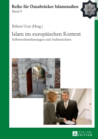 Imagen de portada: Islam im europaeischen Kontext 1st edition 9783631607091