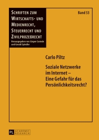 Omslagafbeelding: Soziale Netzwerke im Internet – Eine Gefahr fuer das Persoenlichkeitsrecht? 1st edition 9783631627358