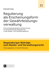Imagen de portada: Regulierung als Erscheinungsform der Gewaehrleistungsverwaltung 1st edition 9783631627372