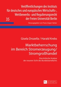 Titelbild: Marktbeherrschung im Bereich Stromerzeugung/Stromgroßhandel 1st edition 9783631628874