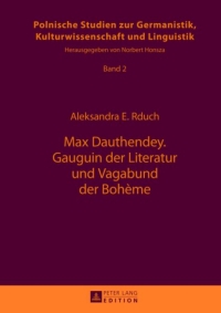 Imagen de portada: Max Dauthendey- Gauguin der Literatur und Vagabund der Bohème 1st edition 9783631637685