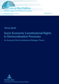 Imagen de portada: Socio-Economic Constitutional Rights in Democratisation Processes 1st edition 9783631619018