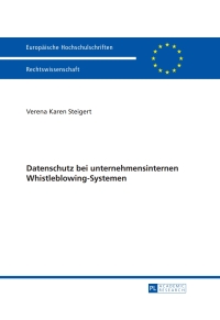 Cover image: Datenschutz bei unternehmensinternen Whistleblowing-Systemen 1st edition 9783631641002