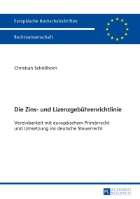 Cover image: Die Zins- und Lizenzgebuehrenrichtlinie 1st edition 9783631641026