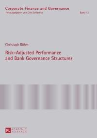 Imagen de portada: Risk-Adjusted Performance and Bank Governance Structures 1st edition 9783631639160