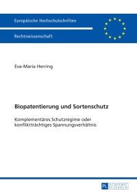 Cover image: Biopatentierung und Sortenschutz 1st edition 9783631627662