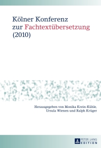 Imagen de portada: Koelner Konferenz zur Fachtextuebersetzung (2010) 1st edition 9783631617724